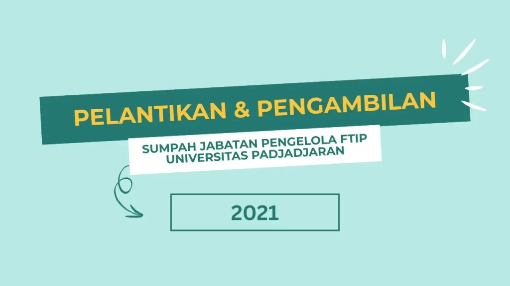 Pelantikan Pengelola FTIP UNPAD 2021